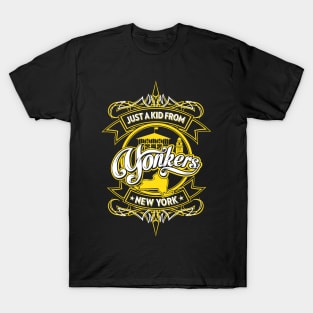 Just a Kid from Yonkers, NY T-Shirt